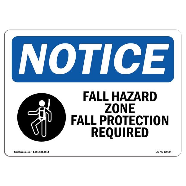 Signmission OSHA, Fall Hazard Zone Fall Protection, 14in X 10in, 14" W, 10" H, Landscape, OS-NS-D-1014-L-12434 OS-NS-D-1014-L-12434